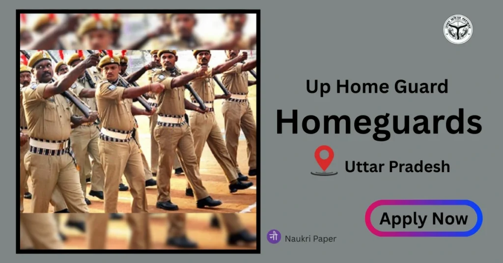 Up Home Guard Recruitment 2025