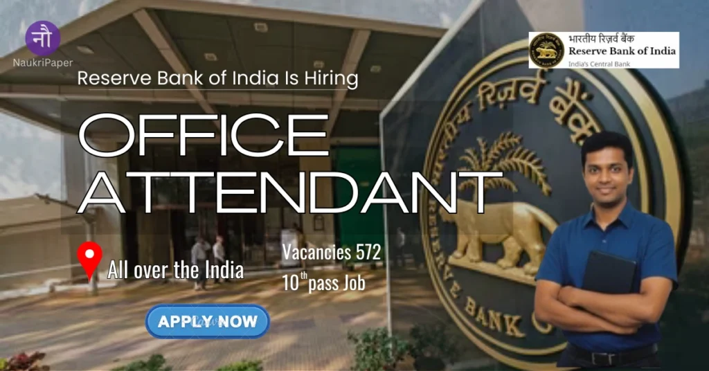 10th Pass Bank Job- Salary 53550 Office Attendant in RBI Vacancy 2026