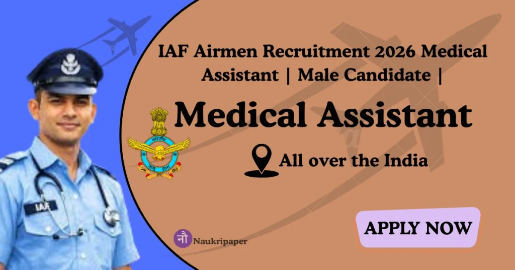 IAF Airmen Recruitment 2026 Medical Assistant