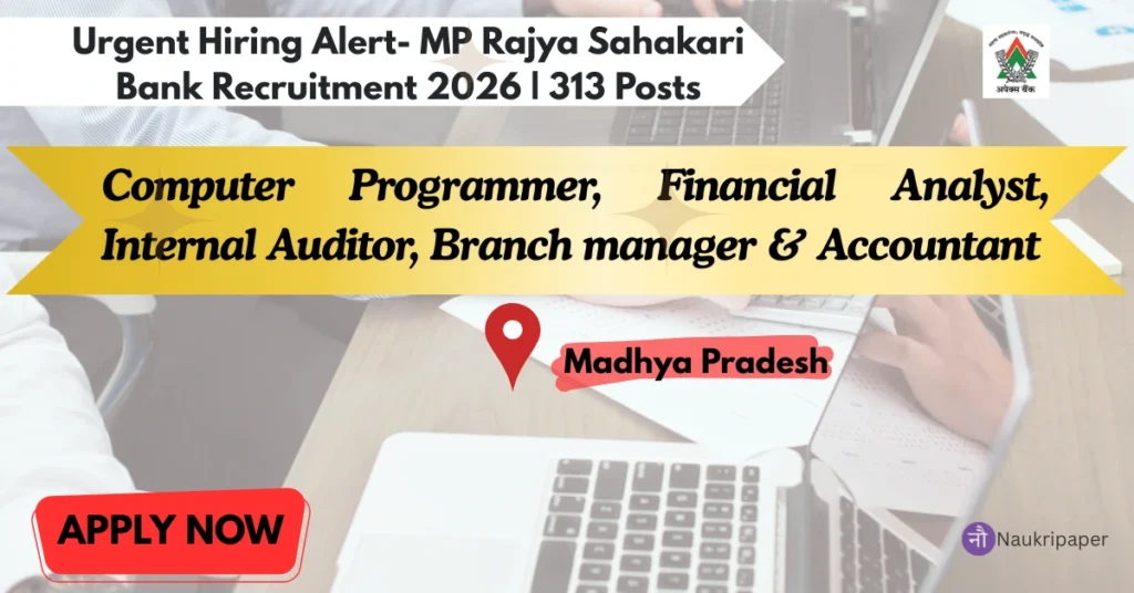 MP Rajya Sahakari Bank Recruitment 2026 | 313 Posts |