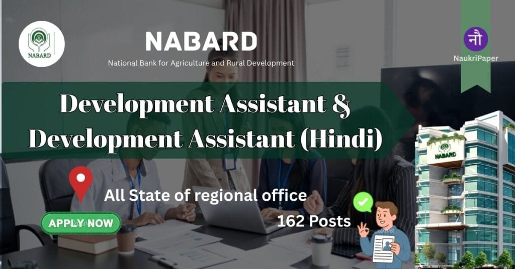NABARD Recruitment 2026 Development Assistant- 162 Posts