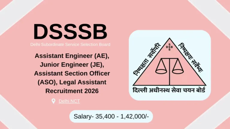 DSSSB AE JE ASO Recruitment 2026 | Attractive Salary & Exam Syllabus