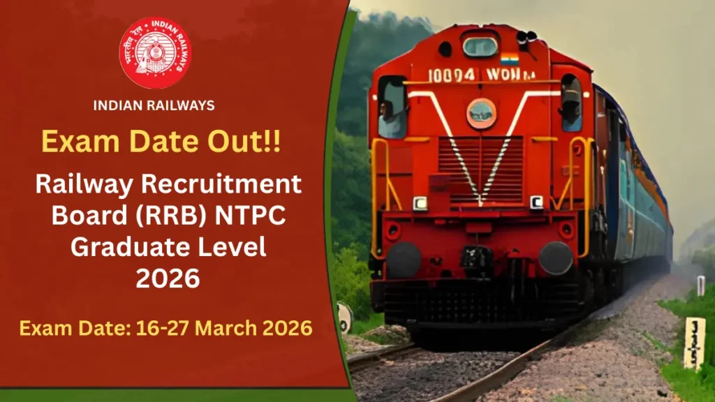 RRB NTPC Graduate Level Exam Date 2026 | Out Now