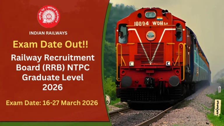 RRB NTPC Graduate Level Exam Date 2026 | Out Now