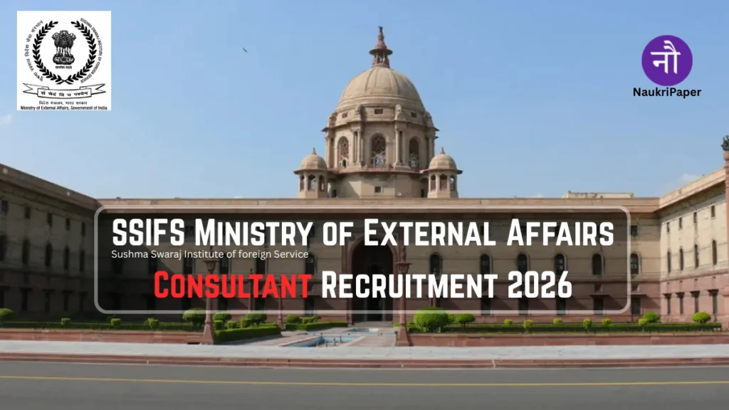 SSIFS Ministry of External Affairs Consultant Recruitment 2026 01 Post