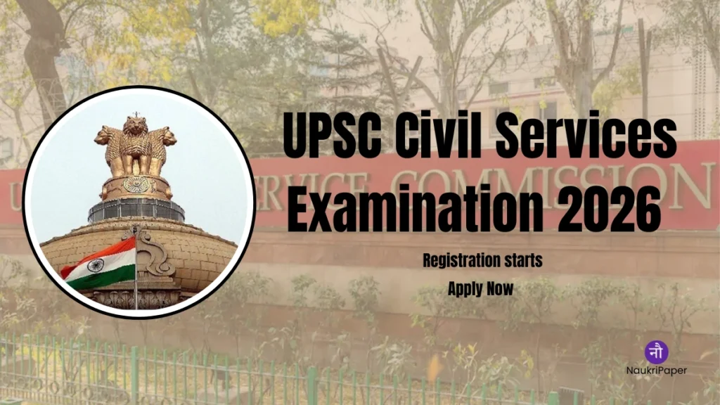 UPSC Civil Services Examination 2026 | 933 Posts | Apply Online